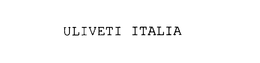 ULIVETI ITALIA trademark