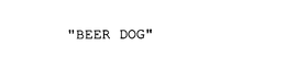 BEER DOG trademark
