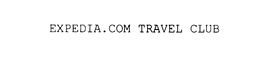 EXPEDIA.COM TRAVEL CLUB trademark
