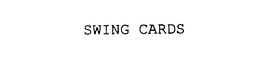 SWING CARDS trademark