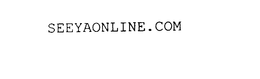 SEEYAONLINE.COM trademark