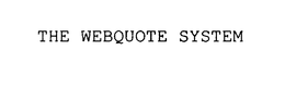 THE WEBQUOTE SYSTEM trademark