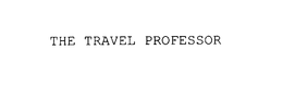 THE TRAVEL PROFESSOR trademark
