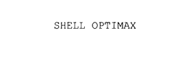 SHELL OPTIMAX trademark