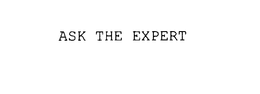 ASK THE EXPERT trademark