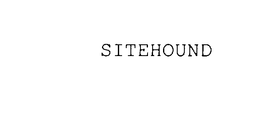 SITEHOUND trademark