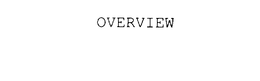 OVERVIEW trademark