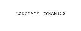 LANGUAGE DYNAMICS trademark