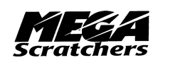 MEGA SCRATCHERS trademark