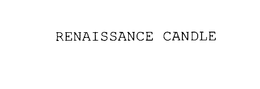 RENAISSANCE CANDLE trademark