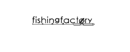 FISHINGFACTORY trademark