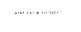 WIN! CLICK LOTTERY trademark