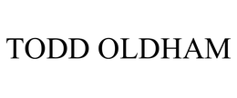 TODD OLDHAM trademark