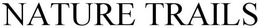 NATURE TRAILS trademark