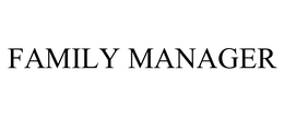 FAMILY MANAGER trademark