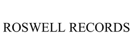 ROSWELL RECORDS trademark