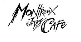 MONTREUX JAZZ CAFE trademark