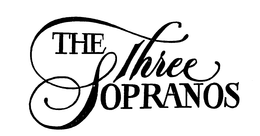 THE THREE SOPRANOS trademark