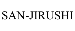 SAN-JIRUSHI trademark