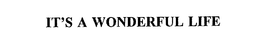 IT'S A WONDERFUL LIFE trademark