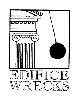 EDIFICE WRECKS trademark