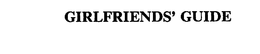 GIRLFRIENDS' GUIDE trademark