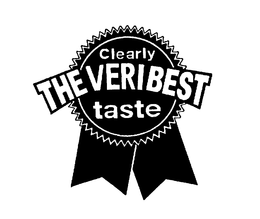 CLEARLY THE VERIBEST TASTE trademark