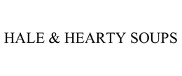 HALE & HEARTY SOUPS trademark