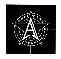 A OFFICIAL ALL STAR CAFE trademark