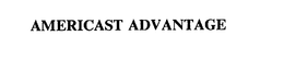 AMERICAST ADVANTAGE trademark