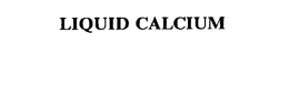 LIQUID CALCIUM trademark