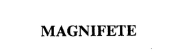 MAGNIFETE trademark