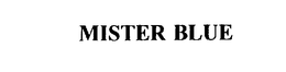 MISTER BLUE trademark