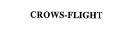 CROWS-FLIGHT trademark
