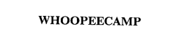WHOOPEECAMP trademark