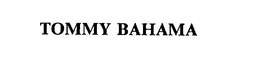 TOMMY BAHAMA trademark