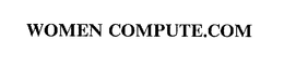 WOMEN COMPUTE.COM trademark
