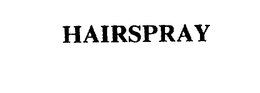 HAIRSPRAY trademark