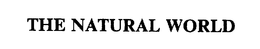 THE NATURAL WORLD trademark