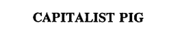 CAPITALIST PIG trademark