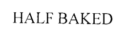 HALF BAKED trademark