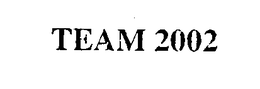 TEAM 2002 trademark