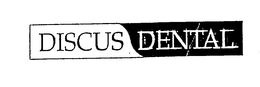 DISCUS DENTAL trademark