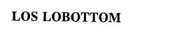 LOS LOBOTTOM trademark