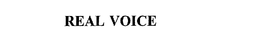 REAL VOICE trademark