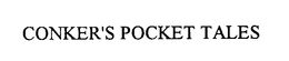 CONKER'S POCKET TALES trademark