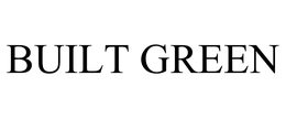 BUILT GREEN trademark