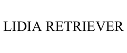 LIDIA RETRIEVER trademark