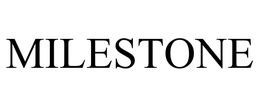 MILESTONE trademark