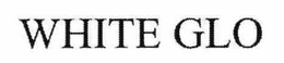 WHITE GLO trademark